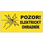 Výstražná tabulka Pozor elektrický ohradník – Zbozi.Blesk.cz