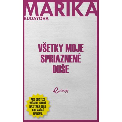 Všetky moje spriaznené duše - Marika Budayová – Zboží Mobilmania