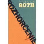 Rozhorčenie - Philip Roth – Hledejceny.cz