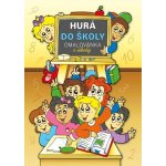 Omalovánka A4 Hurá do školy – Zboží Mobilmania