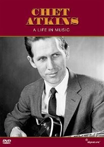 Chet Atkins: A Life in Music DVD