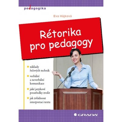 Rétorika pro pedagogy – Hledejceny.cz