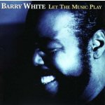 White Barry - Let The Music Play CD – Sleviste.cz