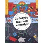 Co kdyby ledovce roztály? - Katarína Belejová H. – Hledejceny.cz