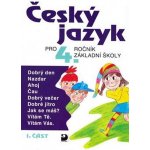 Český jazyk pro 4.ročník základní školy - 1.část - a kolektiv Konopková – Hledejceny.cz