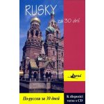 Rusky za 30 dní - kniha + audio CD - Dittrich Rudolf – Zboží Mobilmania