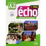 Écho A2 - 2e édition Livre de l´éla#232;ve + DVD-Rom + livre-web – Zboží Mobilmania