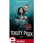 Tekutý písek - Malin Persson Giolito – Hledejceny.cz