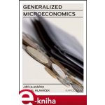 Generalized Microeconomics - Michal Hlaváček, Jiří Hlaváček – Hledejceny.cz