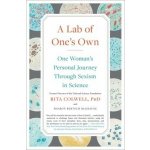 A Lab of One's Own - Rita Colwell, Sharon Bertsch McGrayne – Hledejceny.cz