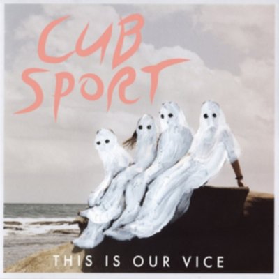 Cub Sport - This Is Our Vice LP – Zboží Mobilmania