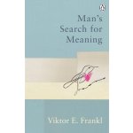 Mans Search For Meaning - Viktor E. Frankl – Zboží Dáma