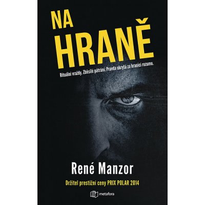 Na hraně - Manzor René