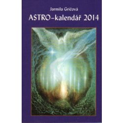 Astro -kalendář 2014 - Jarmila Gričová