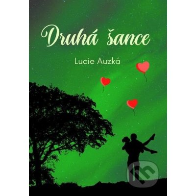 Druhá šance - Lucie Auzká