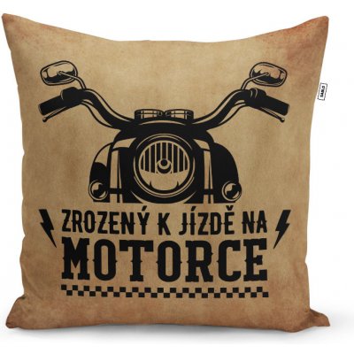 Sablio Polštář Zrozený k jízdě na motorce 40x40 – Zboží Mobilmania