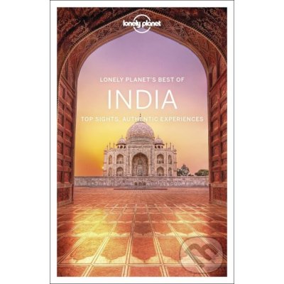 Best of India - Anirban Mahapatra, Joe Bindloss, Lindsay Brown, Mark Elliott, Paul Harding, Bradley Mayhew, Daniel McCrohan, Isabella Noble, John Noble, Kevin Raub, Sarina Singh, Iain Stewart – Hledejceny.cz