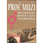Proč muži jsou tak rychle hotoví a ženy to jen předstírají - Anne West – Hledejceny.cz