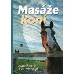 HOURDEBAIGHT Jean-Pierre - Masáže koní – Hledejceny.cz