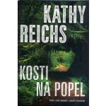 Kosti na popel - Reichs, Kathy – Hledejceny.cz