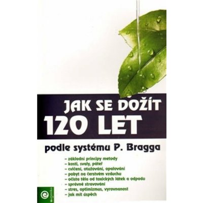 Jak se dožít 120 let – Zbozi.Blesk.cz