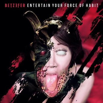 Entertain Your Force Of Habit - Betzefer LP