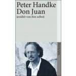Don Juan - Peter Handke – Hledejceny.cz