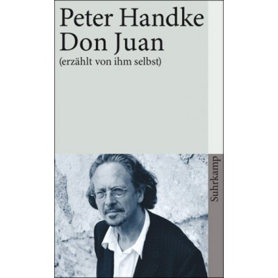 Don Juan - Peter Handke – Hledejceny.cz