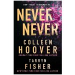 Never Never - Colleen Hoover, Tarryn Fisher – Hledejceny.cz