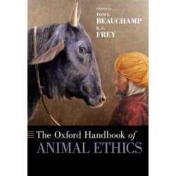 "The Oxford Handbook of Animal Ethics" - "" ("Beauchamp Tom L.")(Paperback)