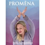 Proměna - Pavla Rožumberská – Hledejceny.cz