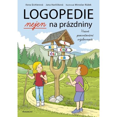 Logopedie nejen na prázdniny: Hravé procvičování výslovnosti – Hledejceny.cz