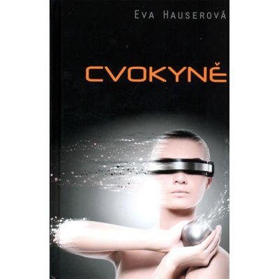 Cvokyně - Hauserová Eva – Hledejceny.cz