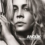 Anouk - Who's Your Momma LP – Hledejceny.cz