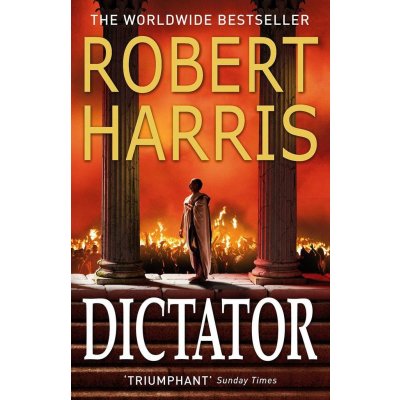 Dictator Cicero Trilogy Robert Harris