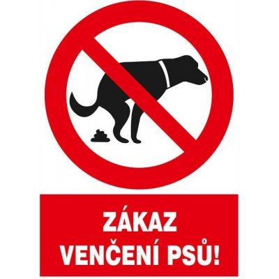 Tabulka Zákaz venčení psů – Zboží Dáma