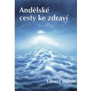 Miloš Uhlíř - BASET Andělské cesty ke zdraví