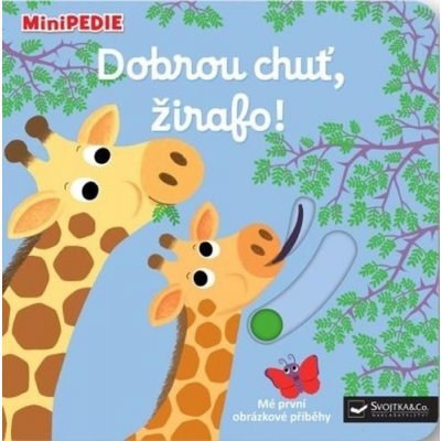 MiniPEDIE – Dobrou chuť, žirafo! - Nathalie Choux – Zboží Mobilmania