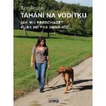 Tahání na vodítku - Turid Rugaas – Hledejceny.cz