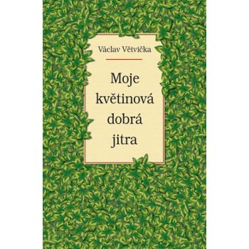 Moje květinová dobrá jitra