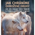Jak chráníme ohrožené druhy – Zbozi.Blesk.cz