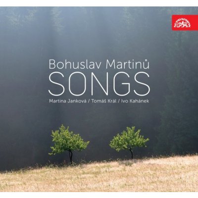 Bohuslav Martinů - Songs - Janková, Král, Kahánek CD – Zboží Mobilmania