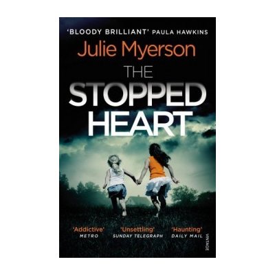 The Stopped Heart Julie Myerson – Sleviste.cz