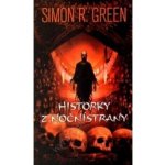 Historky z Noční strany - Simon R. Green – Hledejceny.cz