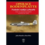 Operace Bodenplatte – Sleviste.cz