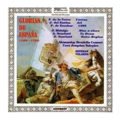Francisco de la Torre - Glorias De Espagna (1492 - 1756) CD – Hledejceny.cz