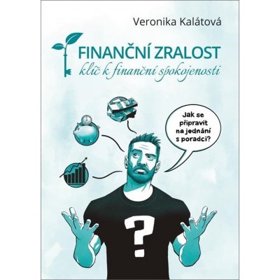 Kalátová, Veronika - Finanční zralost – Hledejceny.cz