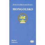 Mongolsko - stručná historie státu - Michal Schwarz – Sleviste.cz