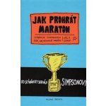 Jak prohrát maraton - Scenárista Simpsonových radí, jak nevyhrát maraton - Cohen Joe – Zboží Mobilmania