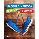 Modrá knížka o běhání a o životě - Miloš Škorpil